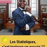Les statistiques, c'est toujours un succès